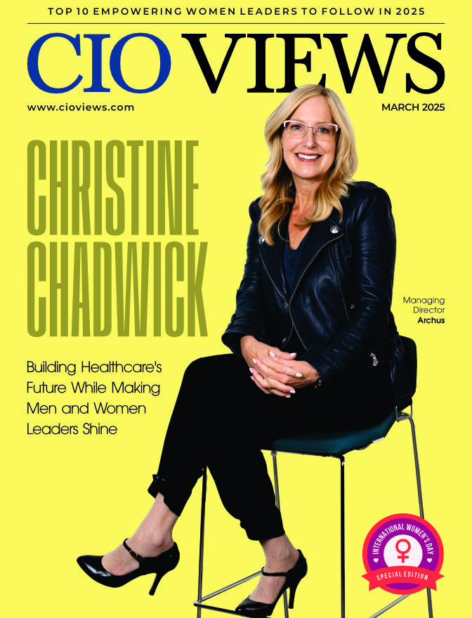 CIO Views Magazine Celebrates Christine Chadwick as One of the Top 10 Empowering Women Leaders to Follow in 2025